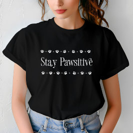 Camiseta Gato Motivador Funny de Stay Pawsitive