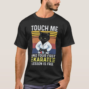 Camiseta Gato Negro Clásico Tócame Y Tu Primera Lección De