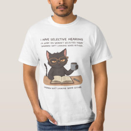 Camiseta Gato Negro con Audición Selectiva - Humor Sarcásti