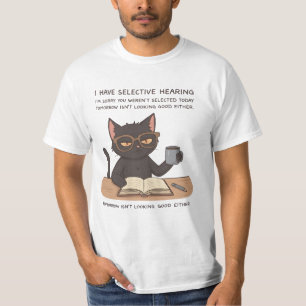 Camiseta Gato Negro con Audición Selectiva - Humor Sarcásti