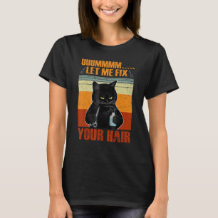 Camiseta Gato Negro Déjame Arreglar Tu Cabecera De Peluquer