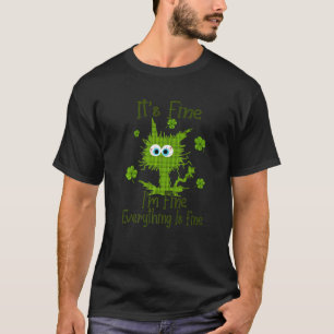 Camiseta Gato Negro Día de Patricks Está Bien Estoy Bien To