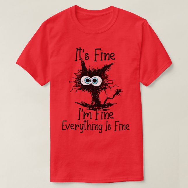 Camiseta Gato Negro Es Fina Estoy Bien Todo Es Niños Fina (Diseño del anverso)