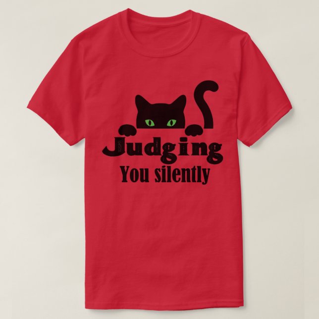 Camiseta Gato negro gracioso juzgando a tu gato silenciosam (Diseño del anverso)