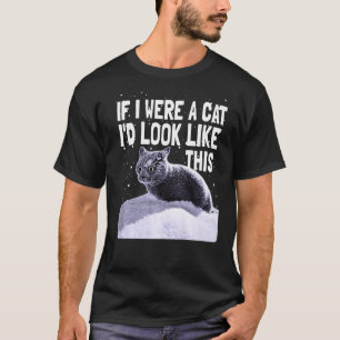 Camiseta Gato Negro Loco Kitty Si Yo Fuera Un Gato