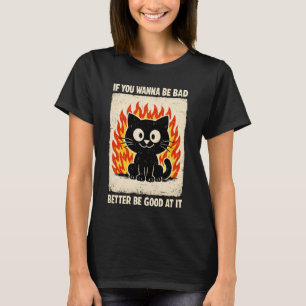 Camiseta Gato Negro Sarcasmo Divertido Humor Si Quieres Ser