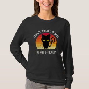 Camiseta Gato Negro Sarcástico No Me Hables No Soy Amistoso