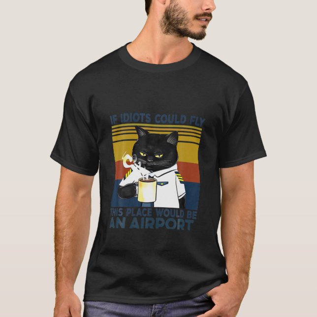 Camiseta Gato Negro Si Los Idiotas Huyeran, Este Lugar Serí (Anverso)