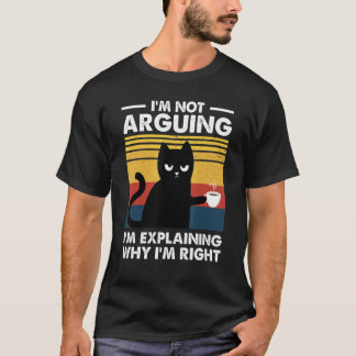 Camiseta Gato No estoy discutiendo Solo estoy explicando po