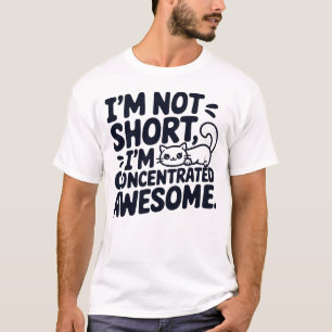 Camiseta Gato, no soy corto, estoy concentrado increíble