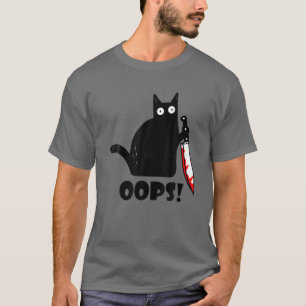 Camiseta ¡Gato Oops! Gracioso gato negro asesino con cuchi
