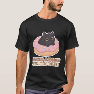 Camiseta gato padre divertido donut soy pero piel y hueso