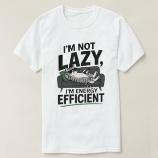 Camiseta Gato Perezoso Divertido No Perezoso Eficiente Ener
