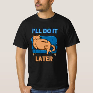 Camiseta Gato perezoso lo haré después lindo gato