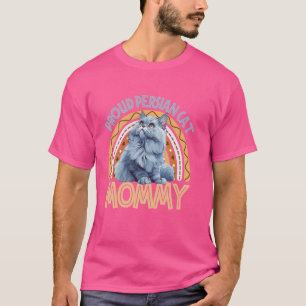 Camiseta Gato persa ORGULLOSO GATO PERSA MOMMY Persa Ow