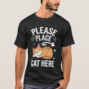 Camiseta Gato Por Favor Coloque Gato Aquí