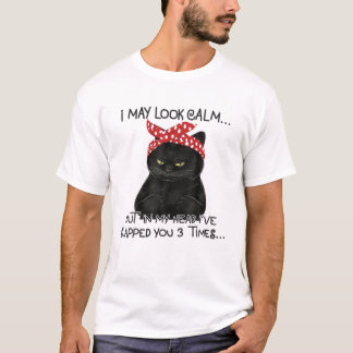 Camiseta Gato, puedo parecerme tranquilo pero en mi cabeza