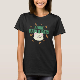Camiseta Gato Que Amo Las Matemáticas Y Los Gatos