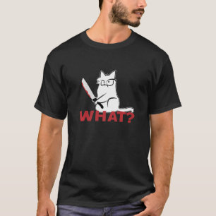 Camiseta Gato qué gato blanco con sarcasmo de cuchillo C as