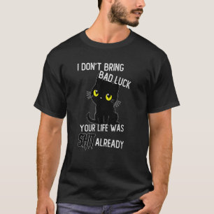 Camiseta Gato que no llevo mala vida, suerte de gatito negr
