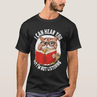 Camiseta Gato Que Puedo Escucharte Pero Estoy Escuchando