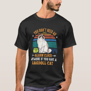 Camiseta Gato que ya no necesitas un reloj de alarma más Ra