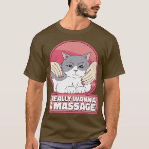 Camiseta gato quiere un masaje