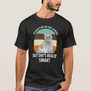Camiseta Gato Retro Inteligente Vintage Mi Gata No es Model