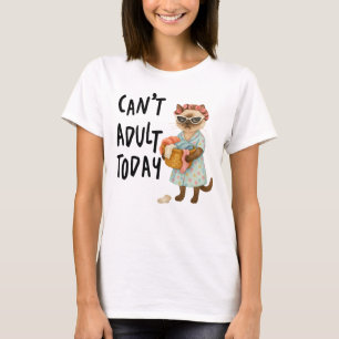 Camiseta gato siamés con texto no puede ser adulto hoy 