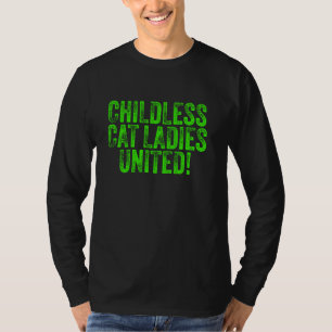 Camiseta Gato sin hijos Damas Unas divertidas políticas dem