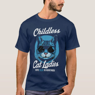 Camiseta Gato sin niños Las damas votan Demócratas Azules E