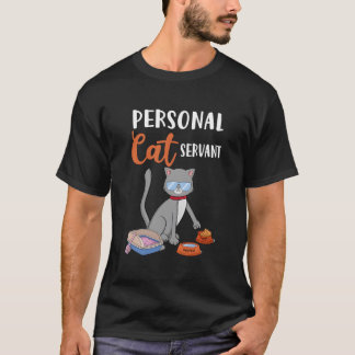 Camiseta Gato Sirviente Personal Gato