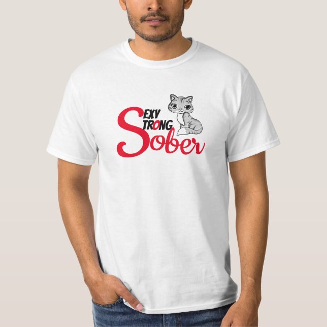 Camiseta Gato sobrio, fuerte y sexy (Anverso)
