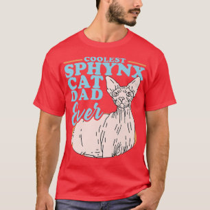 Camiseta Gato Sphyn Gato padre sin pelo Sphyn Gato