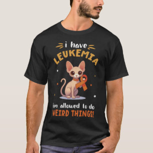 Camiseta Gato SPHYNX Tengo Leucemia, me permiten hacer raro