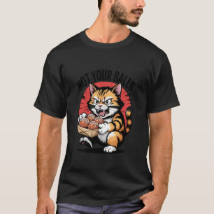 Camiseta Gato Takoyaki No Tus Bolas