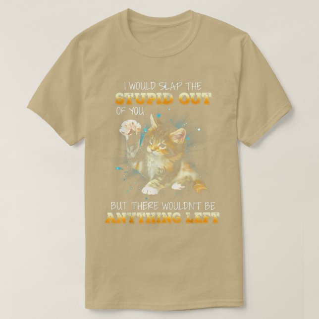 Camiseta Gato, Te Daría Una Bofetada. (Diseño del anverso)