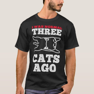 Camiseta Gato, yo era normal hace tres gatos