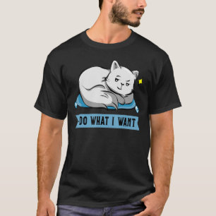 Camiseta Gato Yo Hago Lo Que Quiero Un Gato Gracioso Esenci