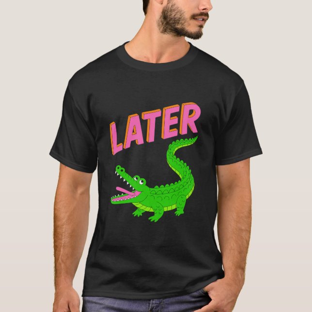 Camiseta Gator Alligator más tarde (Anverso)