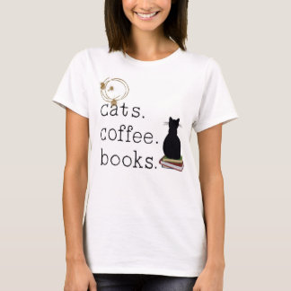 Camiseta Gatos. Café. Libros. Perfección.