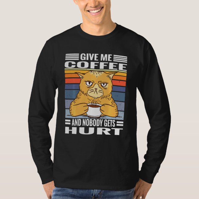 Camiseta Gatos De Café Diciendo Que Dame Café Y Que Nadie T (Anverso)