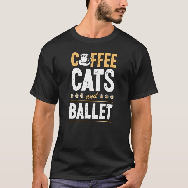 Camiseta Gatos De Café E Instructor De Baile De Ballet Cat  (Anverso)