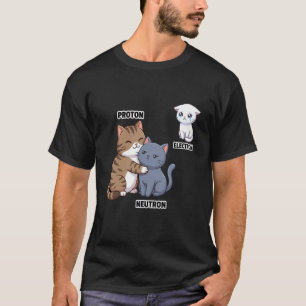 Camiseta Gatos de Ciencia Adorables Física Protón Neutrón E