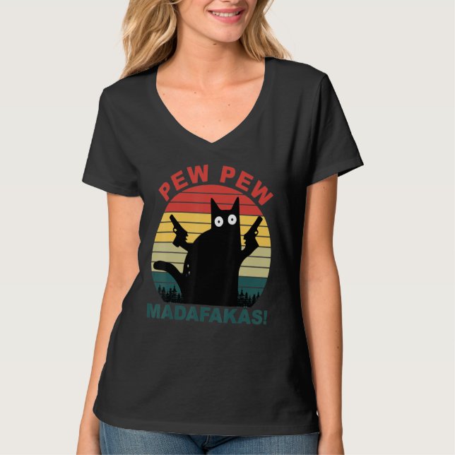Camiseta Gatos divertidos hacen que el gato de Pew Madafaka (Anverso)