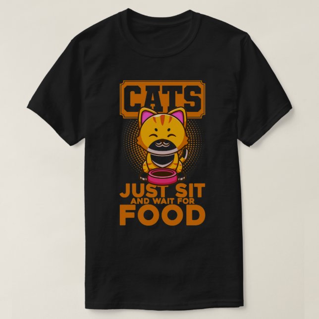 Camiseta Gatos Esperan A La Comida Gato Lover Dice Citas De (Diseño del anverso)