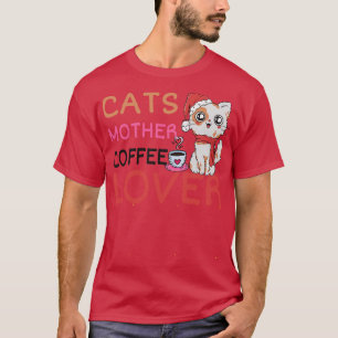 Camiseta Gatos Madre Café Lover