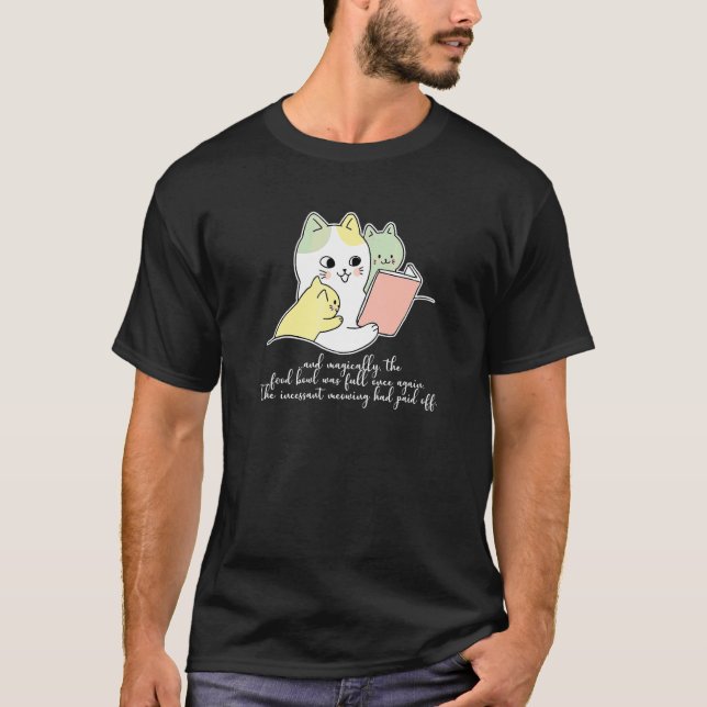 Camiseta Gatos Mágicamente El Tazón De Comida Estaba Lleno (Anverso)