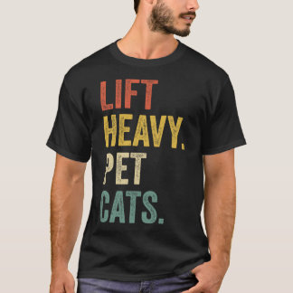 Camiseta Gatos Mascotas pesados elevables - Divertido entre