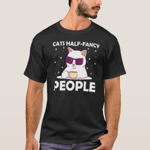 Camiseta Gatos Mitad Gente Gato Gato Humor Gato Madre 1